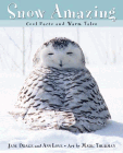 Bookcover of
Snow Amazing
by Jane Drake