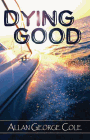 Amazon.com order for
Dying Good
by Allan Cole