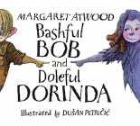 Amazon.com order for
Bashful Bob and Doleful Dorinda
by Margaret Atwood