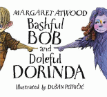 Amazon.com order for
Bashful Bob and Doleful Dorinda
by Margaret Atwood