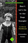 Amazon.com order for
Don't Let's Go To The Dogs Tonight
by Alexander Fuller