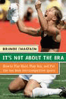 Amazon.com order for
It's Not About the Bra
by Brandi Chastain