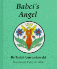 Amazon.com order for
Babci's Angel
by Richard P. Lewandowski