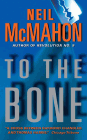 Amazon.com order for
To The Bone
by Neil McMahon