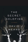 Amazon.com order for
Secret Goldfish
by David Means