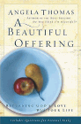 Amazon.com order for
Beautiful Offering
by Angela Thomas
