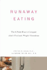 Amazon.com order for
Runaway Eating
by Cynthia Bulik