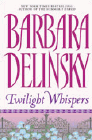 Amazon.com order for
Twilight Whispers
by Barbara Delinsky