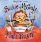 Bookcover of
Beetle McGrady Eats Bugs!
by Megan McDonald