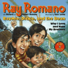 Bookcover of
Raymie, Dickie, and the Bean
by Ray Romano