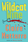 Amazon.com order for
Wildcat Wine
by Claire Matturro