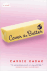 Amazon.com order for
Cover the Butter
by Carrie Kabak