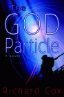 Amazon.com order for
God Particle
by Richard Cox