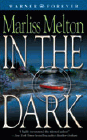 Amazon.com order for
In the Dark
by Marliss Melton