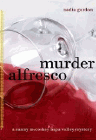Amazon.com order for
Murder Alfresco
by Nadia Gordon