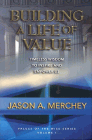 Amazon.com order for
Building a Life of Value
by Jason A. Merchey