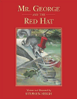 Amazon.com order for
Mr. George and the Red Hat
by Stephen Heigh