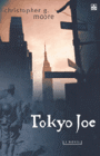 Amazon.com order for
Tokyo Joe
by Christopher G. Moore