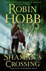 Amazon.com order for
Shaman's Crossing
by Robin Hobb