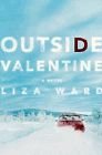 Amazon.com order for
Outside Valentine
by Liza Ward