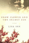 Amazon.com order for
Snow Flower and the Secret Fan
by Lisa See