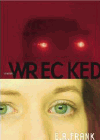 Amazon.com order for
Wrecked
by E. R. Frank