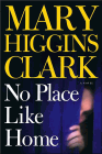 Amazon.com order for
No Place Like Home
by Mary Higgins Clark