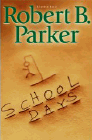 Amazon.com order for
School Days
by Robert B. Parker