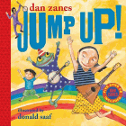 Bookcover of
Jump Up!
by Dan Zanes