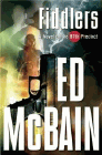 Amazon.com order for
Fiddlers
by Ed McBain