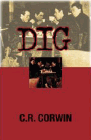 Amazon.com order for
Dig
by C. R. Corwin