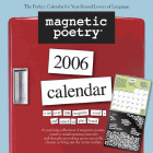 Amazon.com order for
Magnetic Poetry 2006 Wall Calendar
by Magnetic Poetry