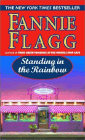Amazon.com order for
Standing in the Rainbow
by Fannie Flagg