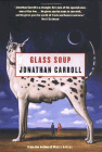 Amazon.com order for
Glass Soup
by Jonathan Carroll