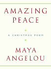 Amazon.com order for
Amazing Peace
by Maya Angelou