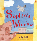 Amazon.com order for
Sophie's Window
by Holly Keller