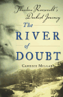 Bookcover of
River of Doubt
by Candice Millard
