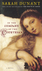 Amazon.com order for
In the Company of the Courtesan
by Sarah Dunant