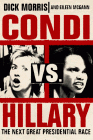 Amazon.com order for
Condi vs. Hillary
by Dick Morris