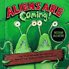 Amazon.com order for
Aliens Are Coming!
by Meghan McCarthy