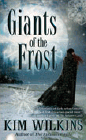 Amazon.com order for
Giants of the Frost
by Kim Wilkins