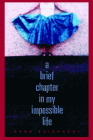 Amazon.com order for
Brief Chapter in My Impossible Life
by Dana Reinhardt