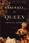 Bookcover of
Farewell, My Queen
by Chantal Thomas