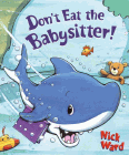 Amazon.com order for
Don't Eat the Babysitter
by Nick Ward