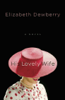 Amazon.com order for
His Lovely Wife
by Elizabeth Dewberry