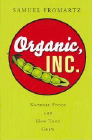 Amazon.com order for
Organic, INC.
by Samuel Fromartz