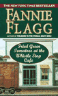 Amazon.com order for
Fried Green Tomatoes at the Whistle Stop Cafe
by Fannie Flagg