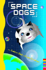 Bookcover of
Space Dogs
by Justin Ball