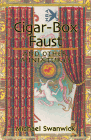 Amazon.com order for
Cigar-Box Faust
by Michael Swanwick