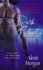 Amazon.com order for
Dark Protector
by Alexis Morgan